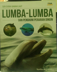 Image of Lumba-Lumba dan Penghuni Perairan Dingin