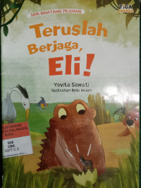 Image of Teruslah Berjaga, Eli!